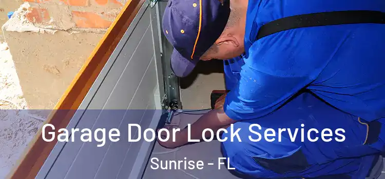  Garage Door Lock Services Sunrise - FL