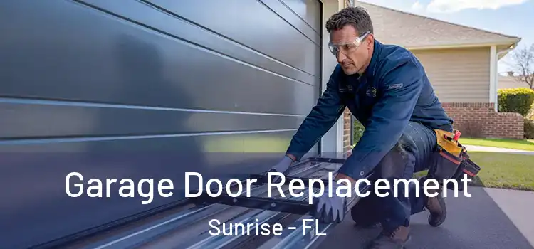  Garage Door Replacement Sunrise - FL