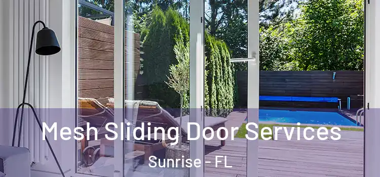 Mesh Sliding Door Services Sunrise - FL
