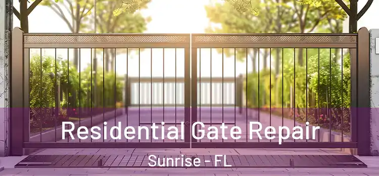  Residential Gate Repair Sunrise - FL